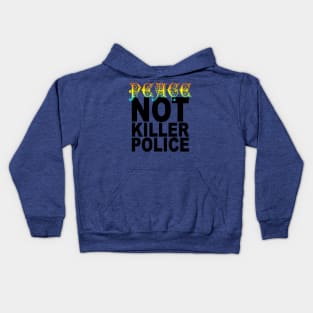 peace not killer police Kids Hoodie